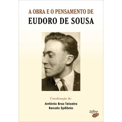 A Obra e o Pensamento de Eudoro de Sousa