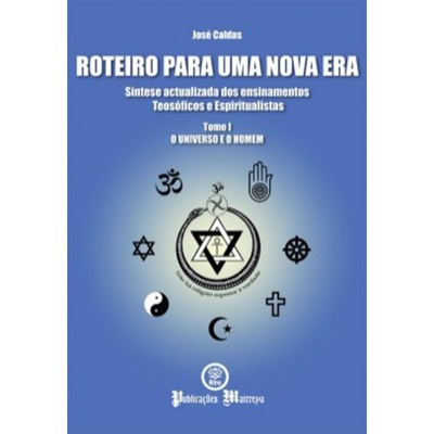 Roteiro Para uma Nova Era - Tomo I