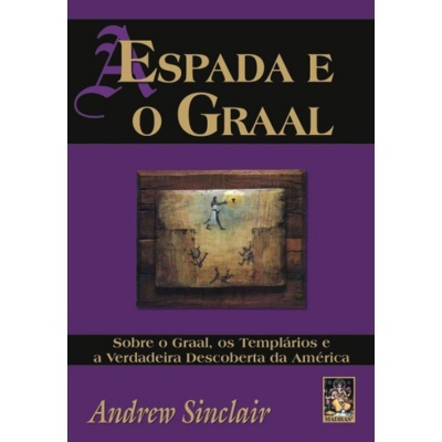 A Espada e o Graal