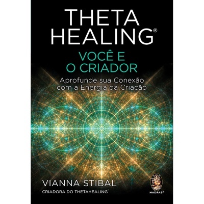 Thetahealing - Você e o Criador