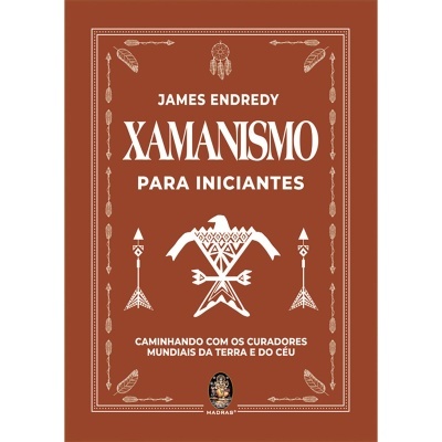 Xamanismo para Iniciantes