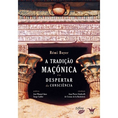 A Tradição Maçónica e o Despertar da Consciência