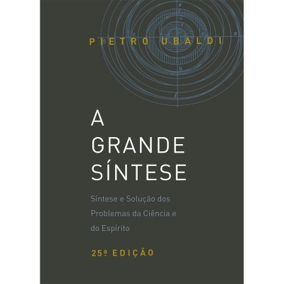 A Grande Síntese