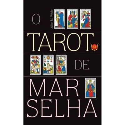 O Tarot de Marselha