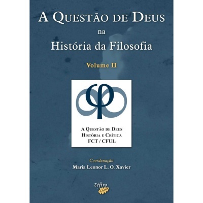 A Questão de Deus na História da Filosofia - Vol. II