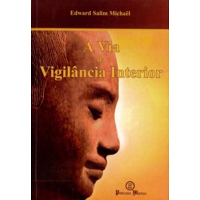 A Via da Vigilância Interior