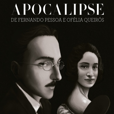 Apocalipse de Fernando Pessoa e Ofélia Queirós