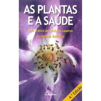 As Plantas e a Saúde
