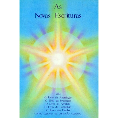 As Novas Escrituras - Vol. I
