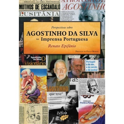 Perspectivas sobre Agostinho da Silva na Imprensa Portuguesa