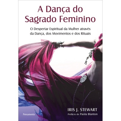 A Dança do Sagrado Feminino