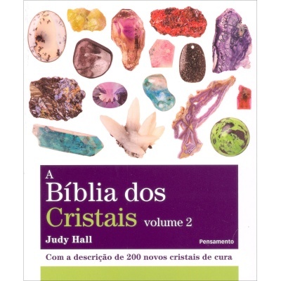 A Bíblia dos Cristais - Vol. 2