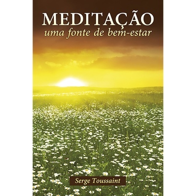 Meditação - Uma Fonte de Bem-Estar