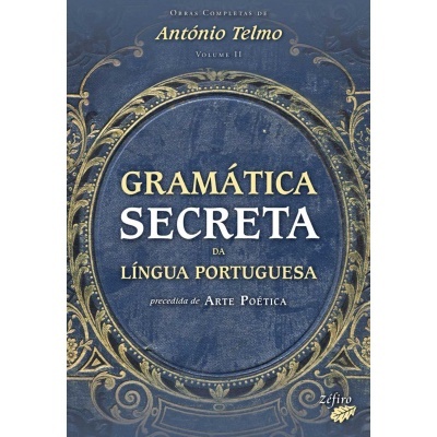 Gramática Secreta da Língua Portuguesa