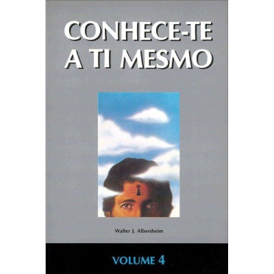 Conhece-te a Ti Mesmo - Vol. 4