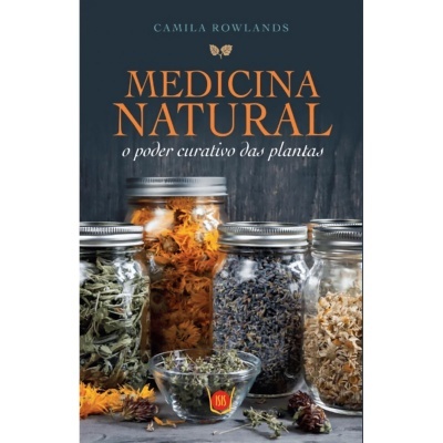 Medicina Natural - O Poder Curativo das Plantas