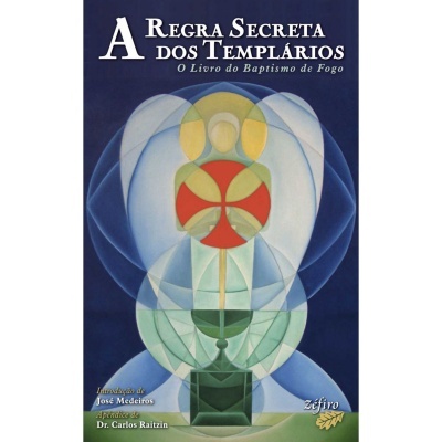 A Regra Secreta dos Templários