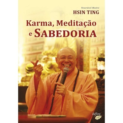 Karma, Meditação e Sabedoria