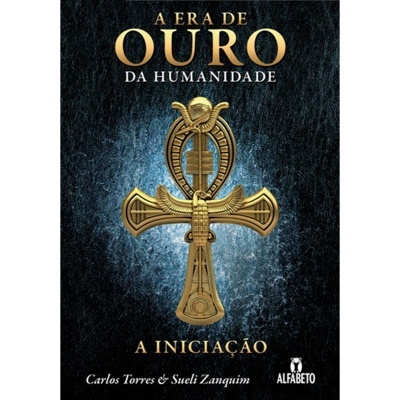 A Era de Ouro da Humanidade - A Iniciação