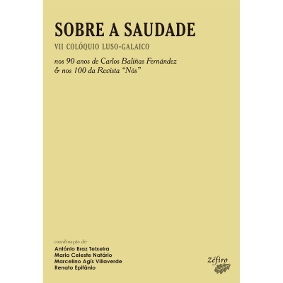 Sobre a Saudade: VII Colóquio Luso-Galaico
