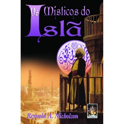 Os Místicos do Islã