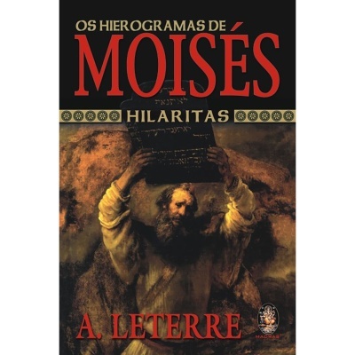 Os Hierogramas de Moisés - Hilaritas