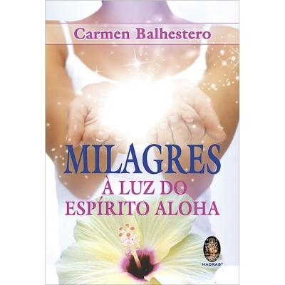 Milagres à Luz do Espírito Aloha