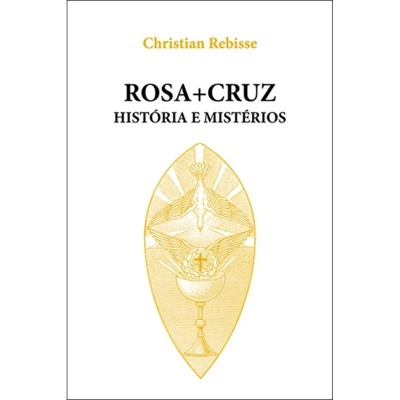 Rosa+Cruz - História e Mistérios