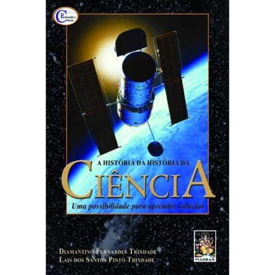 A História da História da Ciência