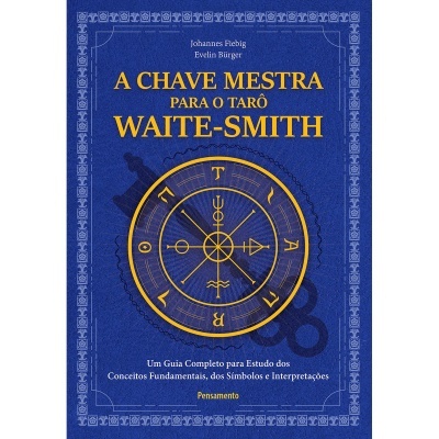A Chave Mestra para o Tarô Waite-Smith