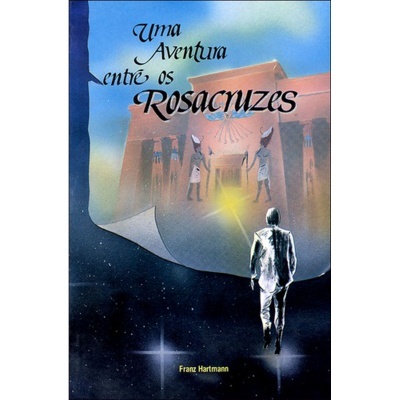 Uma Aventura entre os Rosacruzes