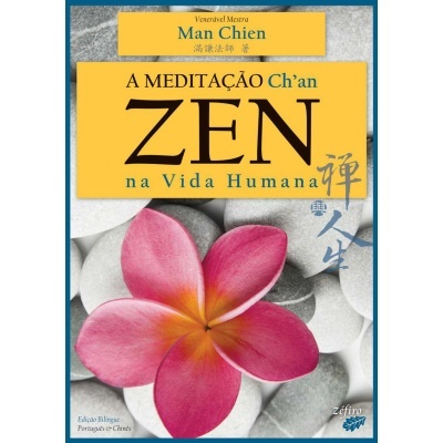A Meditação Zen (Ch'an) na Vida Humana