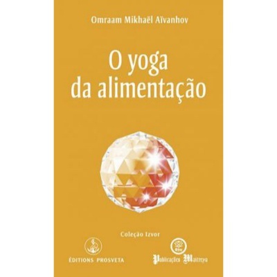 O Yoga da Alimentação
