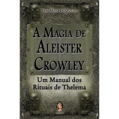 A Magia de Aleister Crowley