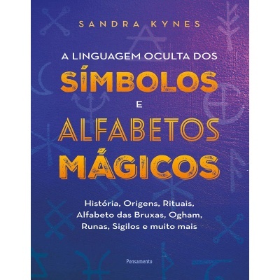 A Linguagem Oculta dos Símbolos e Alfabetos Mágicos