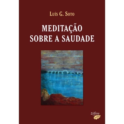 Meditação Sobre a Saudade