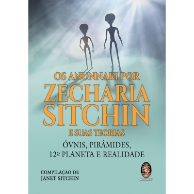 Os Anunnaki por Zecharia Sitchin e suas Teorias