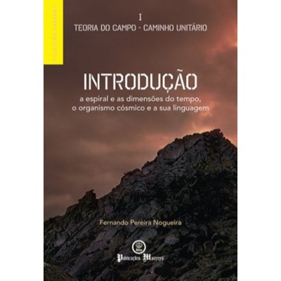 I - Teoria do Campo-Caminho Unitário - Introdução