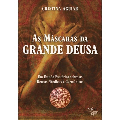 As Máscaras da Grande Deusa