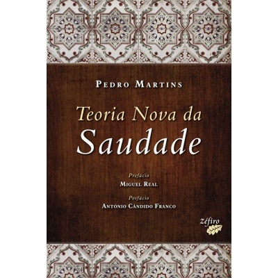 Teoria Nova da Saudade