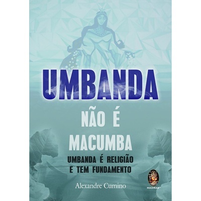 Umbanda não é Macumba