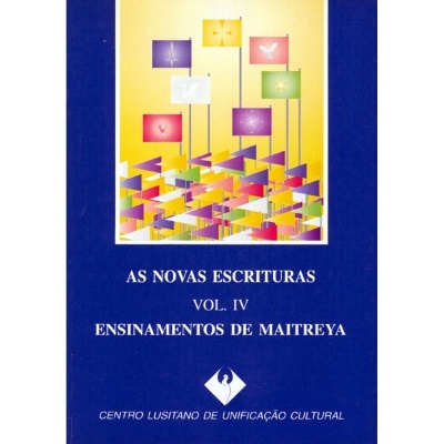 As Novas Escrituras - Vol. IV