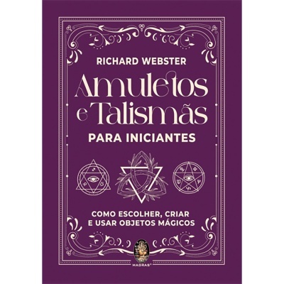 Amuletos e Talismãs para Iniciantes