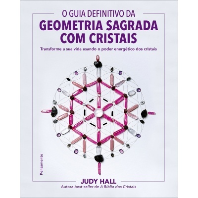 O Guia Definitivo da Geometria Sagrada com Cristais