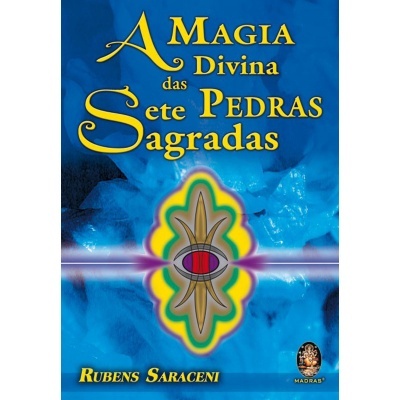 A Magia Divina das Sete Pedras Sagradas