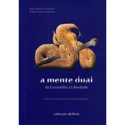 A Mente Dual - Da Escravidão à Liberdade