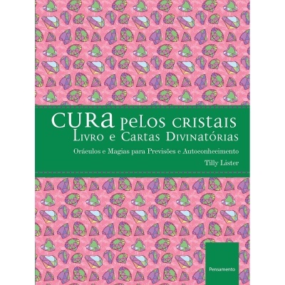 Cura pelos Cristais
