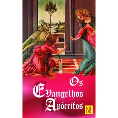 Os Evangelhos Apócrifos