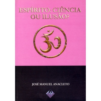 Espírito: Ciência ou Ilusão