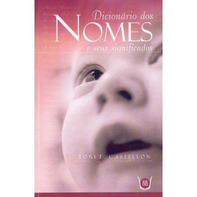 Dicionário dos Nomes e seus Significados